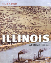 Cover for : Illinois: A History in Pictures. Click for larger image