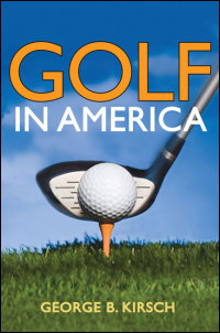 Cover for Kirsch: Golf in America. Click for larger image