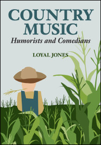Cover for Jones: Country Music Humorists and Comedians. Click for larger image