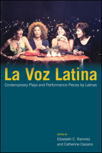 Cover for : La Voz Latina: Contemporary Plays and Performance Pieces by Latinas. Click for larger image