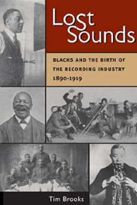 Cover for BROOKS: Lost Sounds: Blacks and the Birth of the Recording Industry, 1890-1919