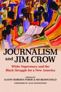 Journalism and Jim Crow cover