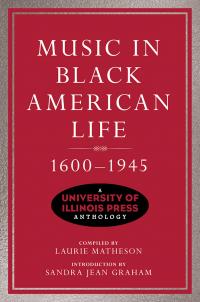 Music in Black American Life, 1600-1945 cover