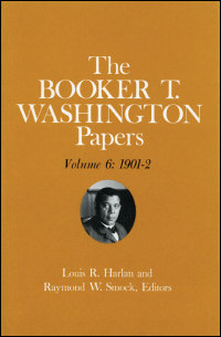 Booker T. Washington Papers Volume 6 cover