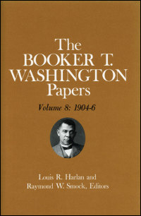 Booker T. Washington Papers Volume 8 cover