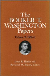 Booker T. Washington Papers Volume 9 cover