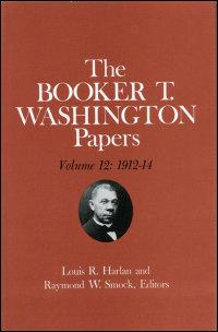 Booker T. Washington Papers Volume 12 cover