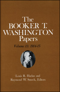 Booker T. Washington Papers Volume 13 cover