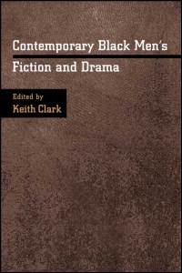 Contemporary Black Men's Fiction and Drama cover