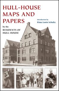 Hull-House Maps and Papers cover