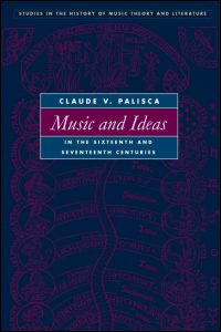 Music and Ideas in the Sixteenth and Seventeenth Centuries cover