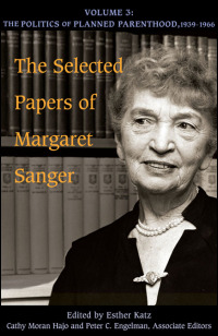 The Selected Papers of Margaret Sanger cover