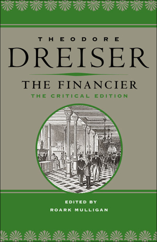 UI Press | Theodore Dreiser | The Financier