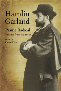 Hamlin Garland, Prairie Radical cover