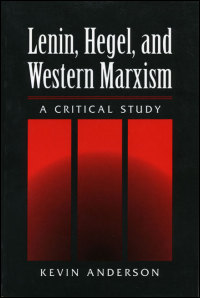 Lenin, Hegel, and Western Marxism cover