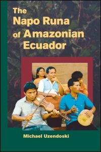 The Napo Runa of Amazonian Ecuador cover