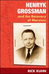 Henryk Grossman and the Recovery of Marxism cover