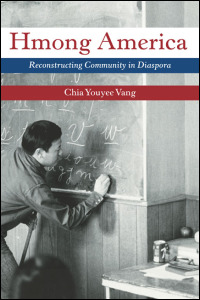 Cover for VANG: Hmong America: Reconstructing Community in Diaspora. Click for larger image