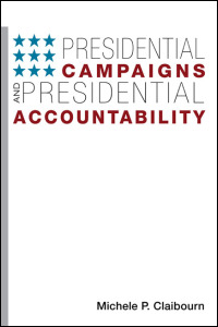 Presidential Campaigns and Presidential Accountability cover