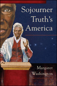 Cover for Washington: Sojourner Truth's America. Click for larger image