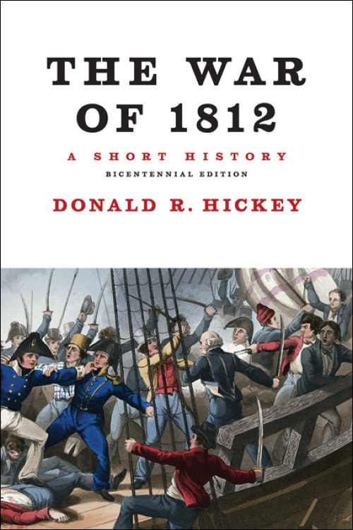 UI Press | Donald R. Hickey | The War of 1812