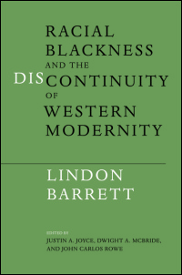 Racial Blackness and the Discontinuity of Western Modernity cover