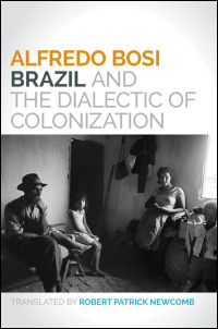 Brazil and the Dialectic of Colonization  cover