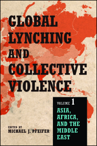 Global Lynching and Collective Violence cover