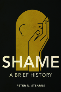 Cover for Stearns: Shame: A Brief History. Click for larger image