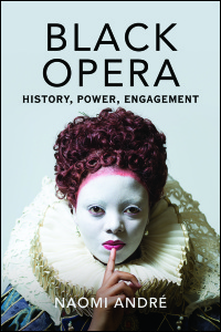 Image result for Black opera : history, power, engagement