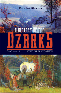 A History of the Ozarks, Volume 1 cover