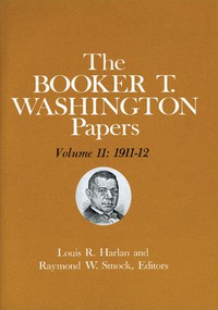 Booker T. Washington Papers Volume 11 cover