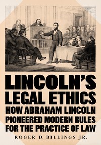 Lincoln's Legal Ethics cover