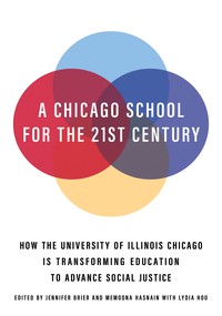 A Chicago School for the 21st Century cover