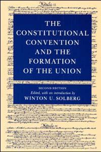 The Constitutional Convention and the Formation of the Union cover