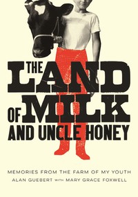 The Land of Milk and Uncle Honey cover