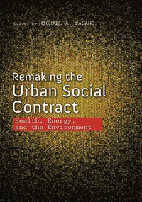 Remaking the Urban Social Contract cover