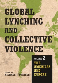 Global Lynching and Collective Violence cover
