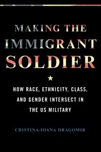 Making the Immigrant Soldier cover