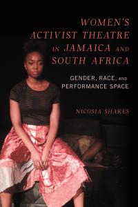 Women's Activist Theatre in Jamaica and South Africa cover