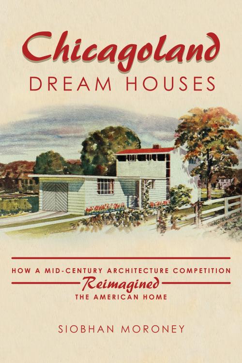Chicagoland Dream Houses cover