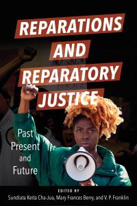 Reparations and Reparatory Justice cover