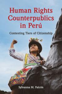 Human Rights Counterpublics in Perú cover