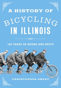 A History of Bicycling in Illinois cover