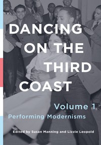 Dancing on the Third Coast, Volume 1 cover