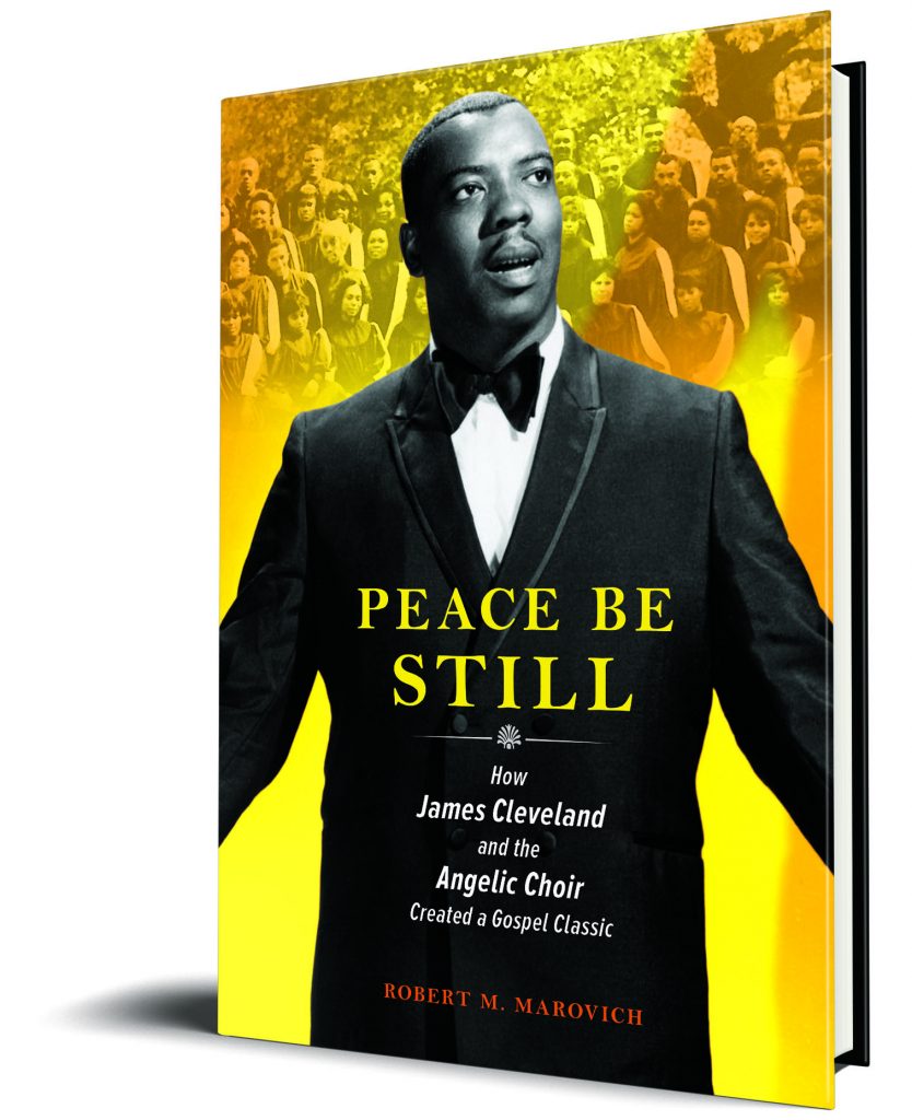 The book cover of "Peace Be Still" shows singer James Cleveland against a background of the Angelic Choir.