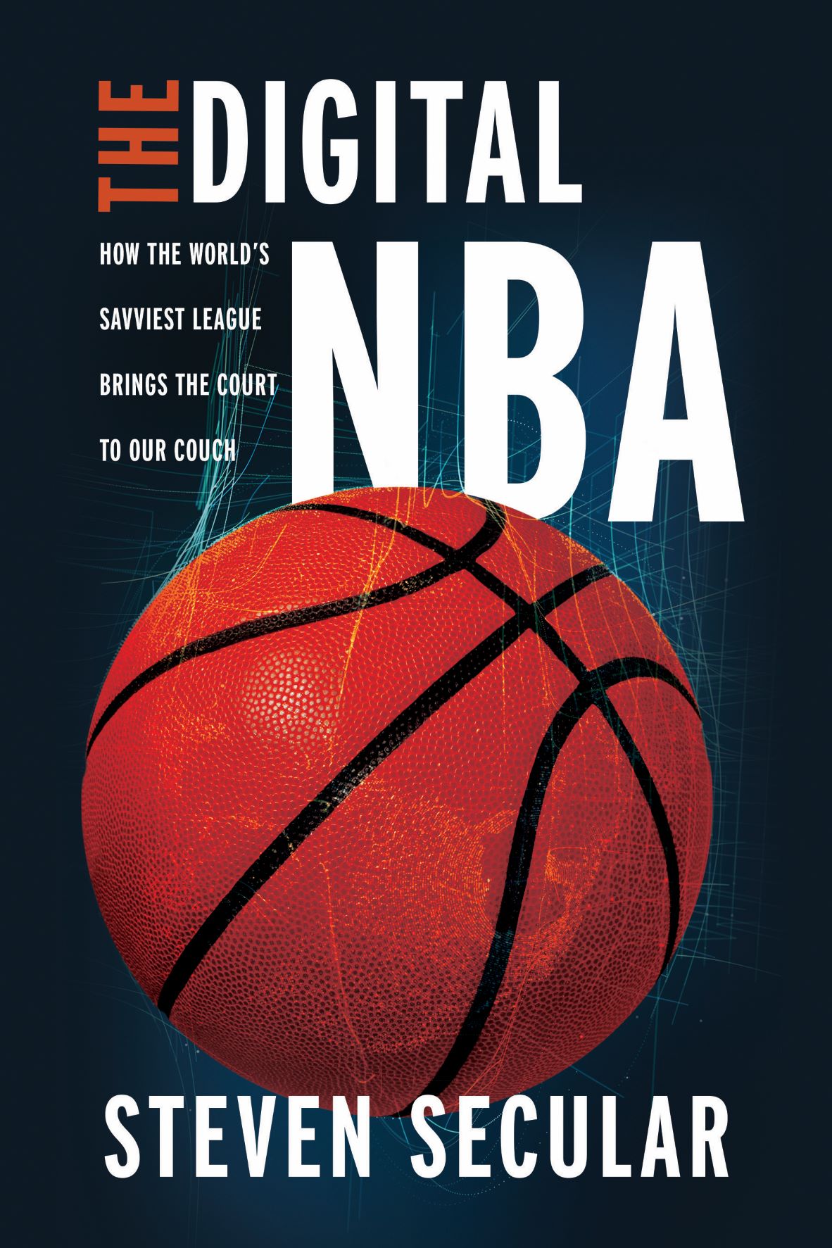 UI Press Steven Secular The Digital NBA