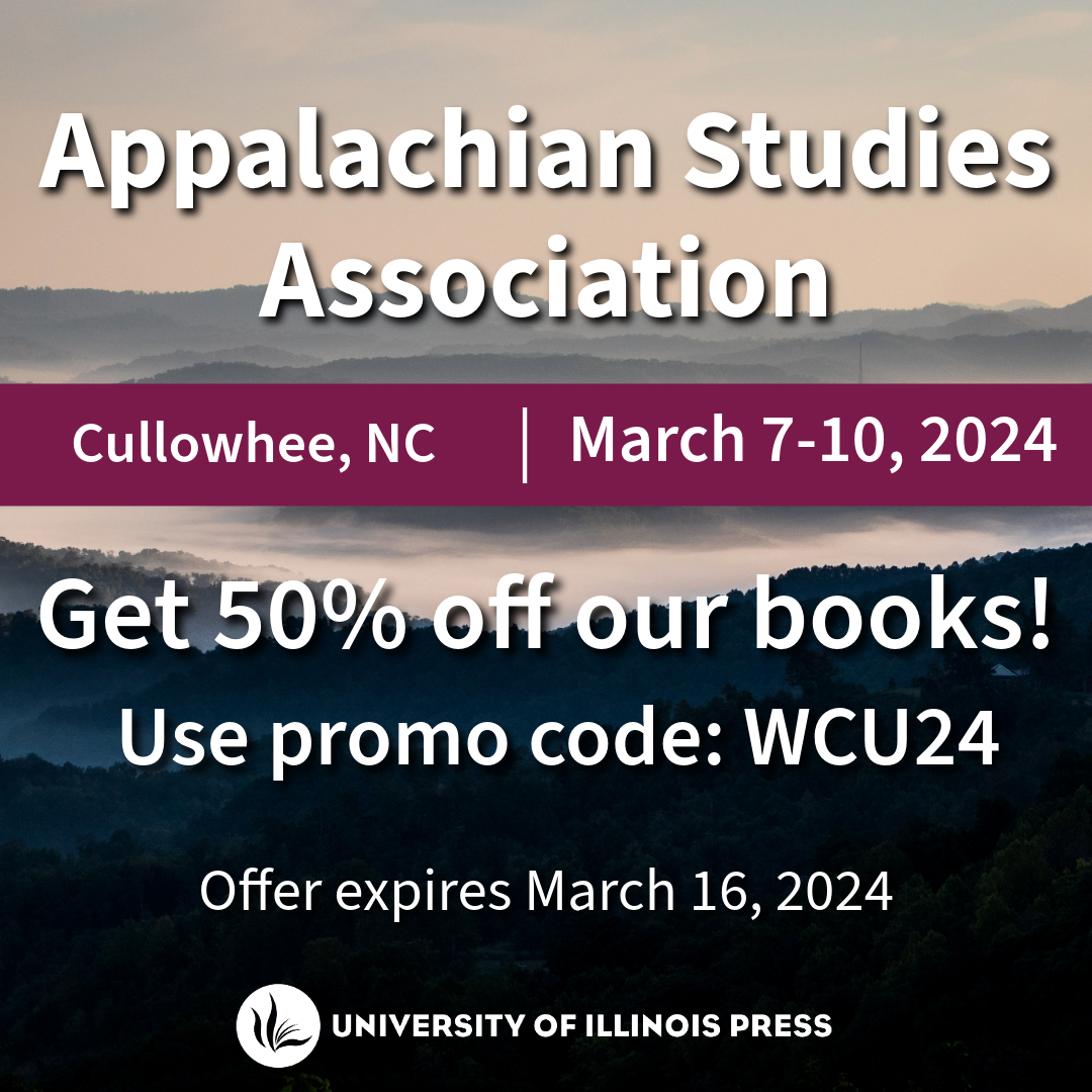 Appalachian Studies Association 2025 Virtual Exhibit Illinois Press Blog