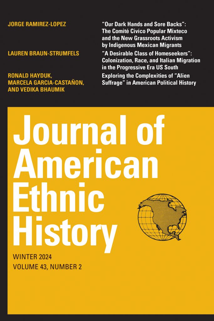 Cover of Journal of American Ethnic History, Vol. 43, Iss. 2, Winter 2024.
Yellow and Black color-blocked background with image of North America on a globe, includes list of authors