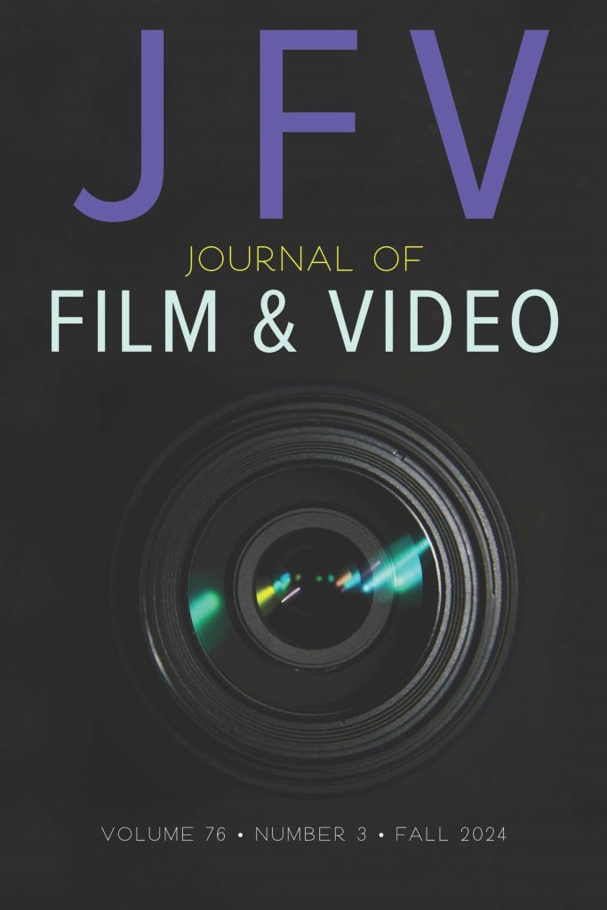 Cover of Journal of Film and Video, Volume 76, No. 3, Fall 2024Purple letters spelling out "JFV" and full journal title in green and white text on a black background with close-up photo of a camera lens